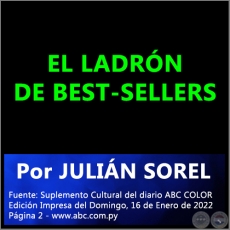 EL LADRÓN DE BEST-SELLERS - Por JULIÁN SOREL - Domingo, 16 de Enero de 2022